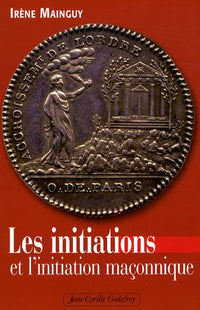 Initiations et initiations maçonniques