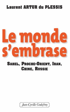 Monde S'Embrase (Le)