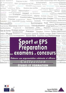 Sport et EPS, préparation aux examens et concours - élaborer une argumentation cohérente et efficace