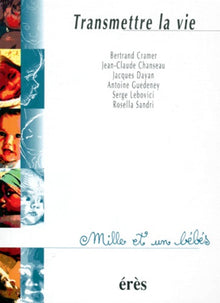 Transmettre la vie