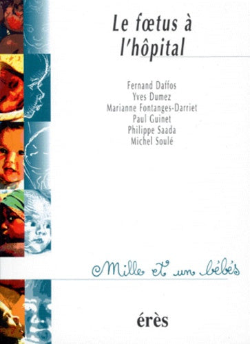 Le foetus à l'hôpital
