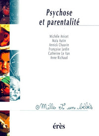 Psychose et parentalité