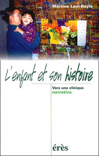 L'enfant et son histoire