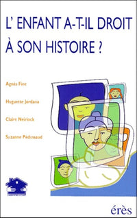 L'enfant a t-il droit à son histoire