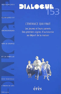 Dialogue, numéro 153 : L'enfance qui finit