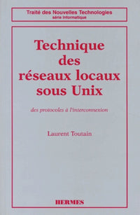 Technique des réseaux locaux sous Unix