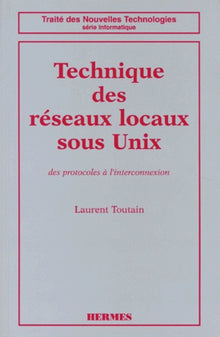 Technique des réseaux locaux sous Unix
