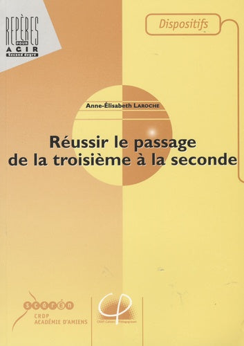 Réussir le passage de la troisième à la seconde