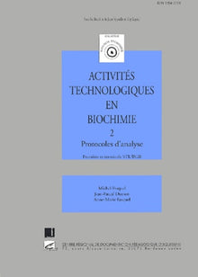 Activités technologiques en biochimie, tome 2