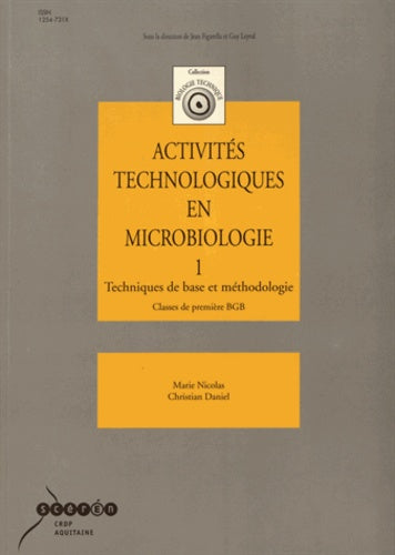 Activités technologiques en microbiologie, technique de base et méthodologie