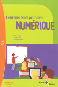 Pour une école primaire numérique