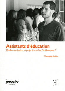 Assistants d'éducation: Quelle contribution au projet éducatif de l'établissement ?