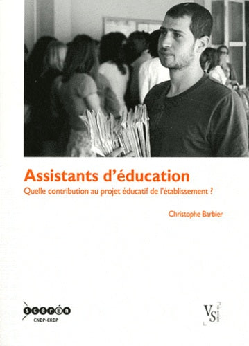Assistants d'éducation: Quelle contribution au projet éducatif de l'établissement ?