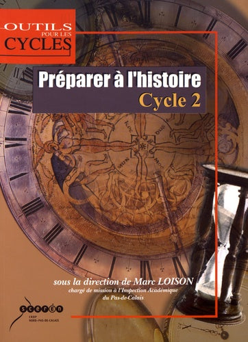 Préparer à l'histoire Cycle 2