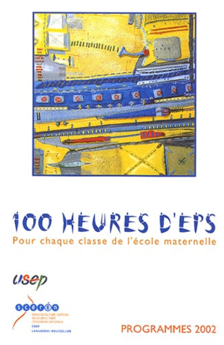 100 heures d'EPS: Pour chaque classe de l'école maternelle