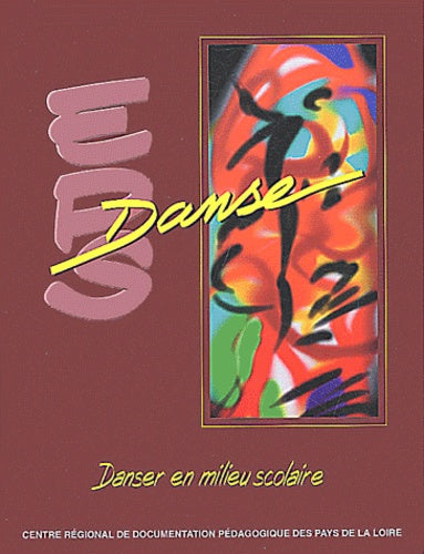 Eps Danse. Danser en milieu scolaire
