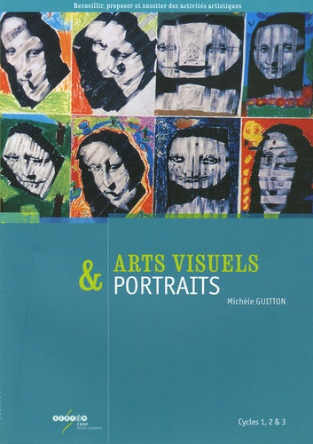 Arts visuels & portraits Cycles 1, 2 & 3