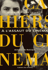 Histoire d'une revue T. 1 Cinéma T. 1: A l'Assaut du Cinéma