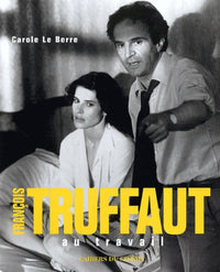 Francois Truffaut au Travail