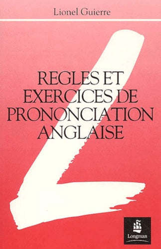 REGLES & EXERCICES DE PRONONCIATION ANGLAISE