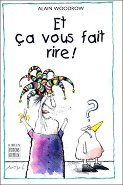 Et ça vous fait rire ?