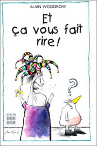 Et ça vous fait rire ?