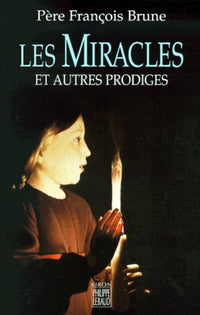 Les Miracles et autres prodiges