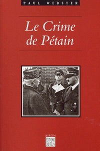 Le crime de Pétain