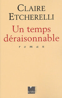 Un temps déraisonnable
