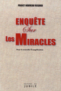 Enquête sur les miracles
