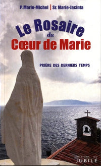 Le rosaire du Coeur de Marie