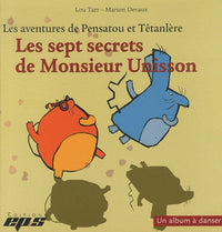Les sept secrets de Monsieur Unisson
