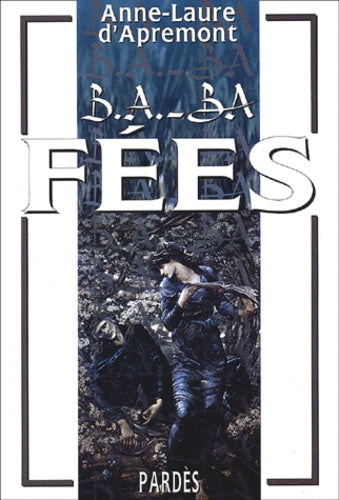 B.A.-BA des fées