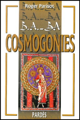 B.a.-ba des cosmogonies
