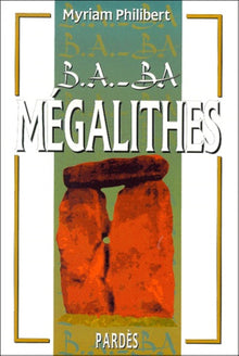 B.A.-BA des mégalithes
