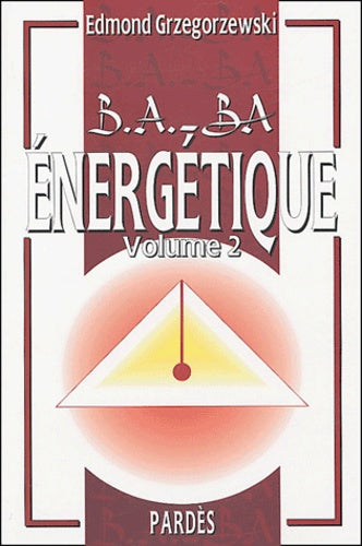 B.A.-BA de l'énergétique