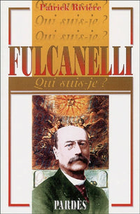 "Qui suis-je?" Fulcanelli
