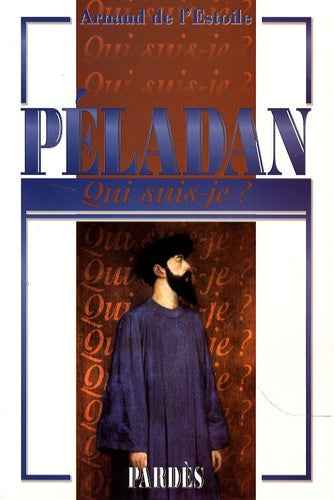 Qui suis-je? Péladan