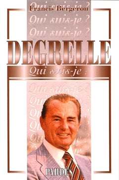 "Qui suis-je?" Degrelle