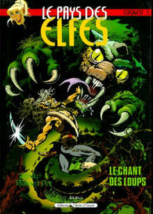 Le Pays des elfes - Elfquest, tome 4 : Le Chant des loups