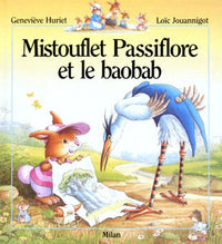 Mistouflet Passiflore et le Baobab