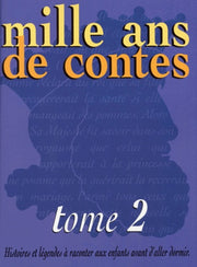 Mille ans de contes, tome 2