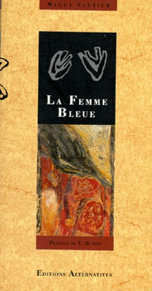 La femme bleue. L'exil