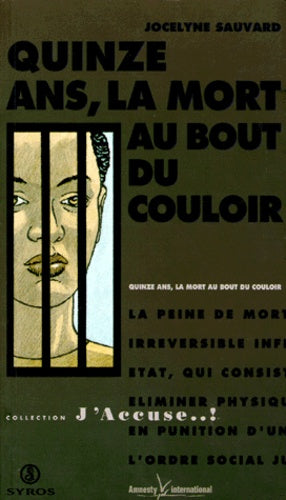 15 ans, la mort au bout du couloir