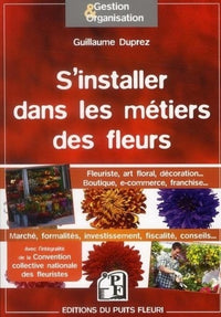 S'installer dans les métiers des fleurs