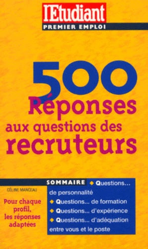 500 réponses aux questions des recruteurs
