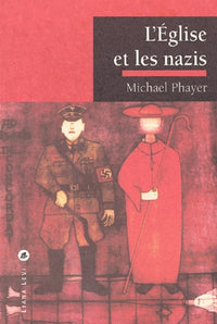 L'Eglise et les Nazis