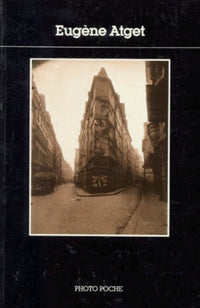 Photo poche, numérp 16 : Eugène Atget