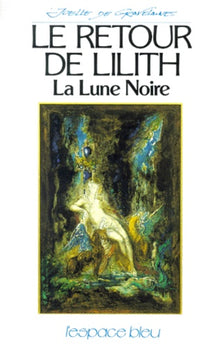 Le retour de Lilith : La lune noire