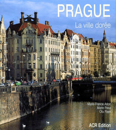 Prague, la ville dorée
